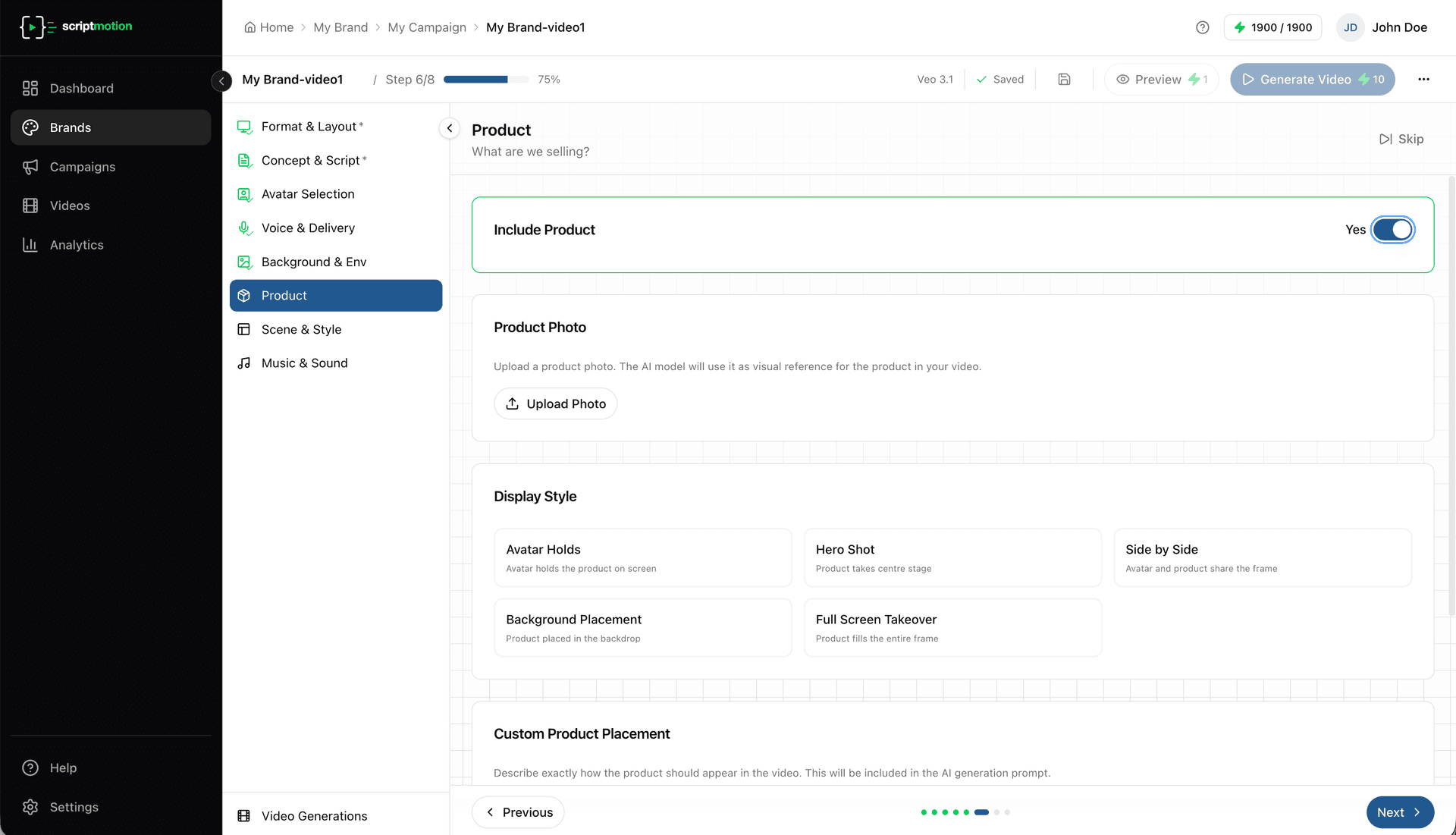 Step 6: Product Placement